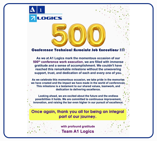 500th Conference Work Execution , A1 Logics