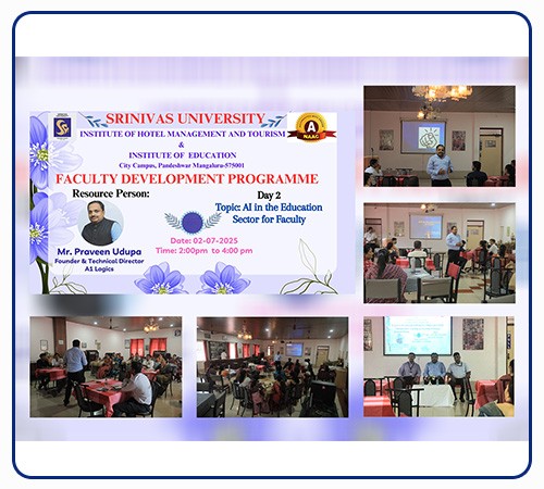 Faculty Development Program organized by Srinivas University's  Institute of Hotel Management , A1 Logics